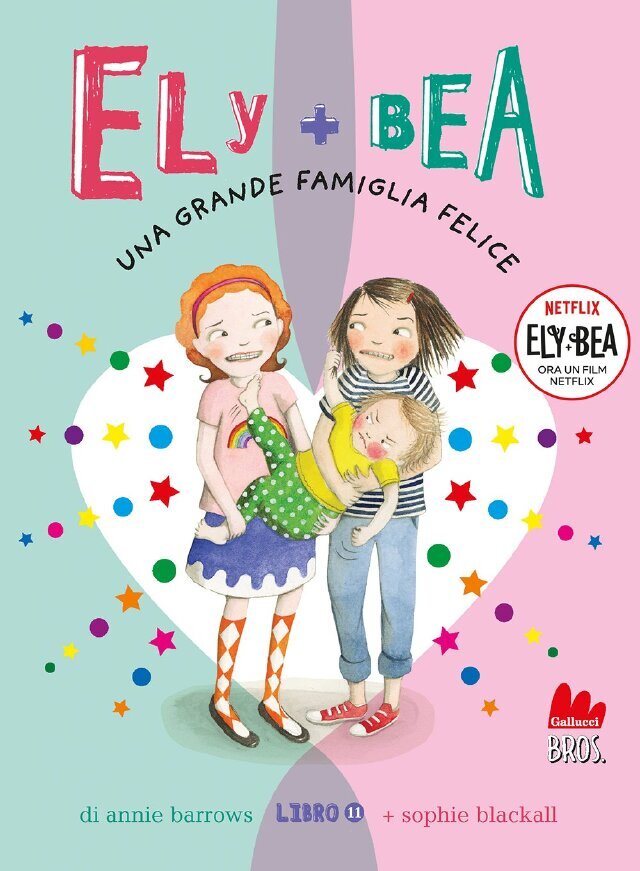 Ely + Bea 11. Una grande famiglia felice