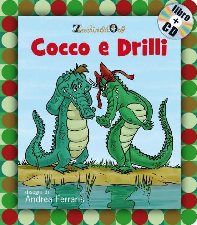 Libri + Cd - Cocco e Drilli