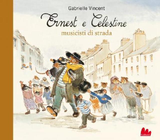 Libri illustrati - Ernest e Celestine musicisti di strada