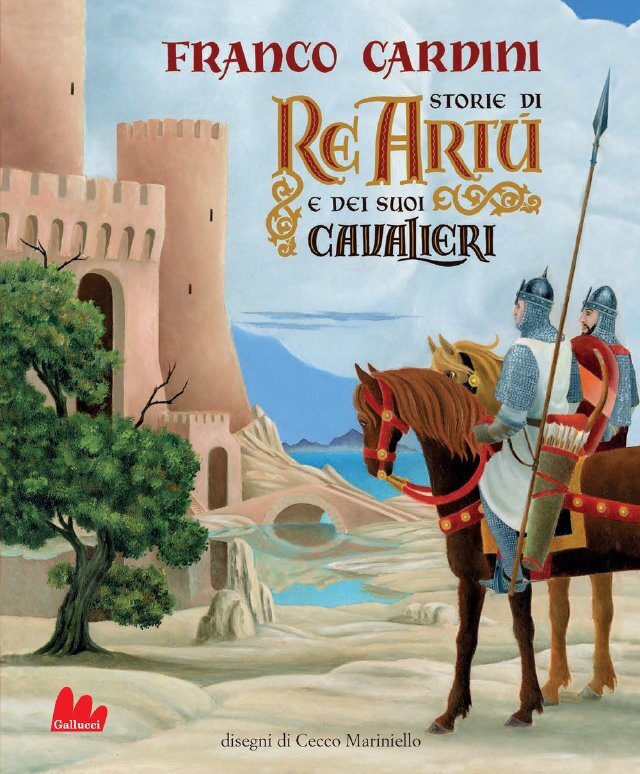 Libri illustrati - Storie di Re Artù e dei suoi cavalieri