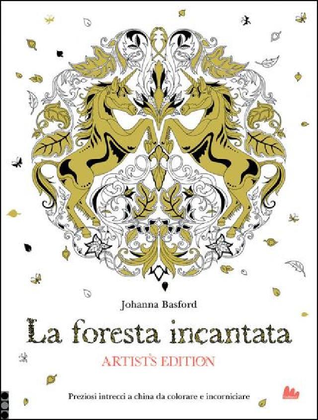 La foresta incantata. Artist\'s edition