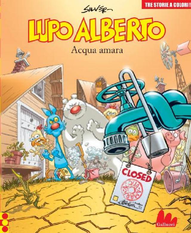 Libri illustrati - Lupo Alberto. Acqua Amara