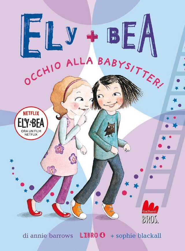 Ely + Bea 4 Occhio alla babysitter!